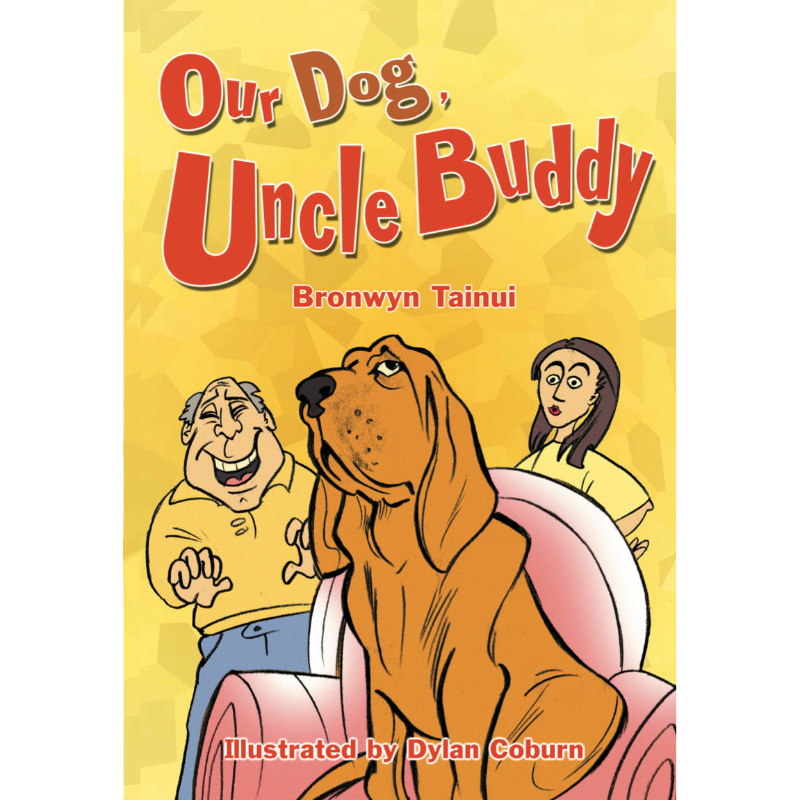 Our Dog Uncle Buddy book by Bronwyn Tainui